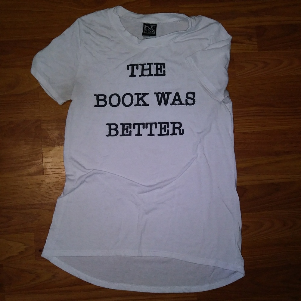 'The book was better' tee